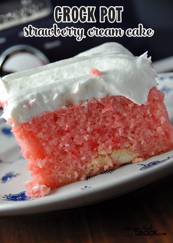STYLECASTER | Slow-Cooker Cake Is the Summer Dessert You Didn't Know You Needed | Strawberry Cream Cake