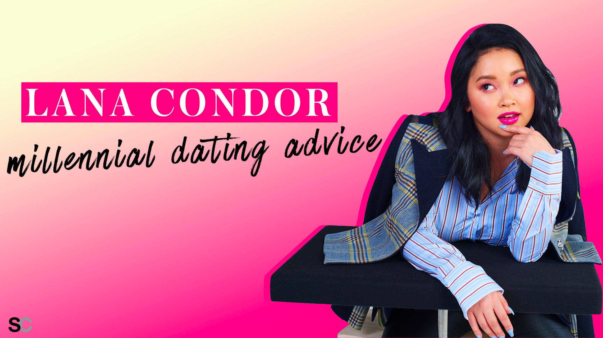 Lana Condor's Millennial Dating Advice