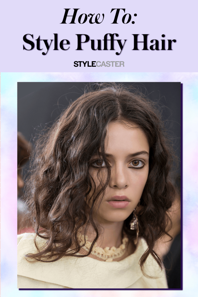STYLECASTER | How to style puffy hair | anti-frizz products | products for controlling frizz | puffy hair hairstyles | puffy hair styles | how to style frizzy hair | puffy hairstyles black natural hair | puffy hair remedies | puffy hairstyles curls | puffy hairstyles black