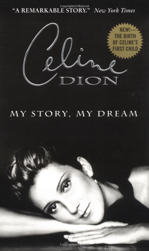 Celine Dion "My Story, My Dream"