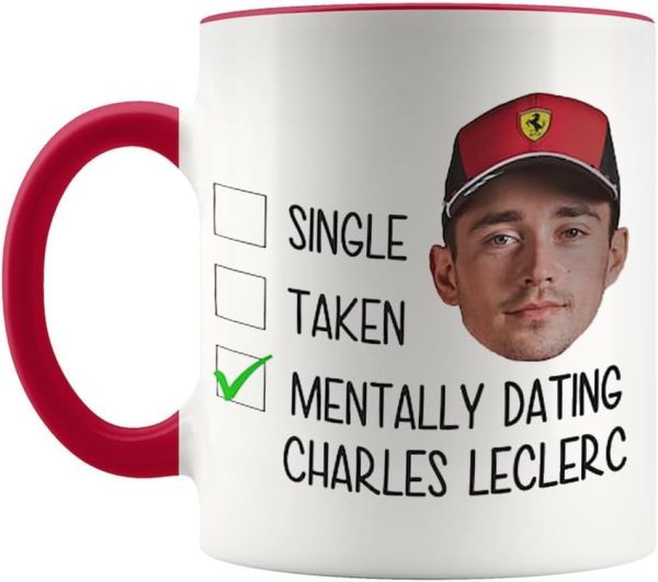 Single Taken Mentally Dating Charles Leclerc Mug